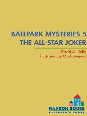 [Ballpark Mysteries 05] • The All-Star Joker